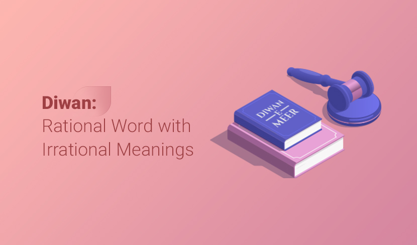 Diwan: Rational Word with Irrational Meanings